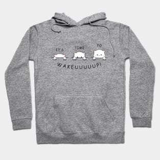 "It's Time To Wakeuuuuup!" Funny Cats Hoodie